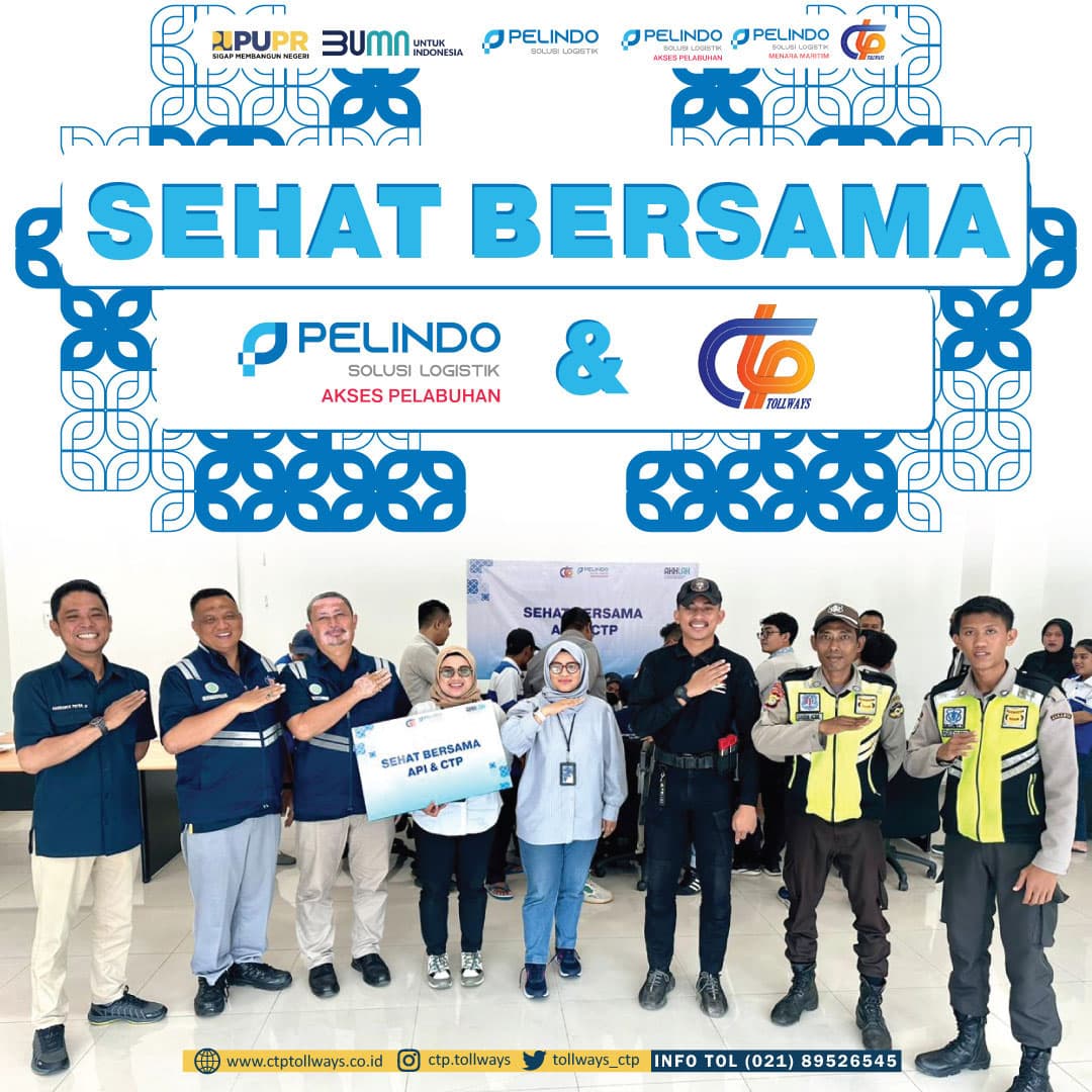 Kegiatan Sehat Bersama PT CTP Tollways dan PT API